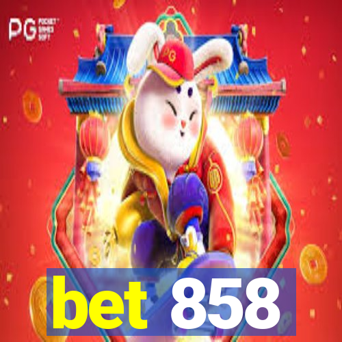 bet 858